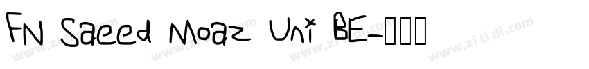FN Saeed Moaz Uni BE字体转换